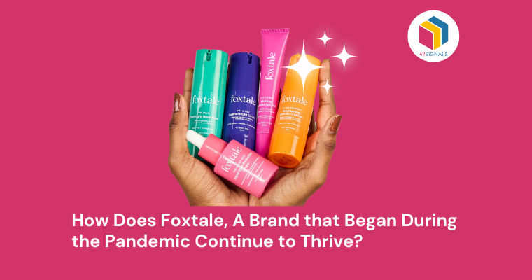 How does Foxtale, a Brand That Began During the Pandemic Continue to Thrive?