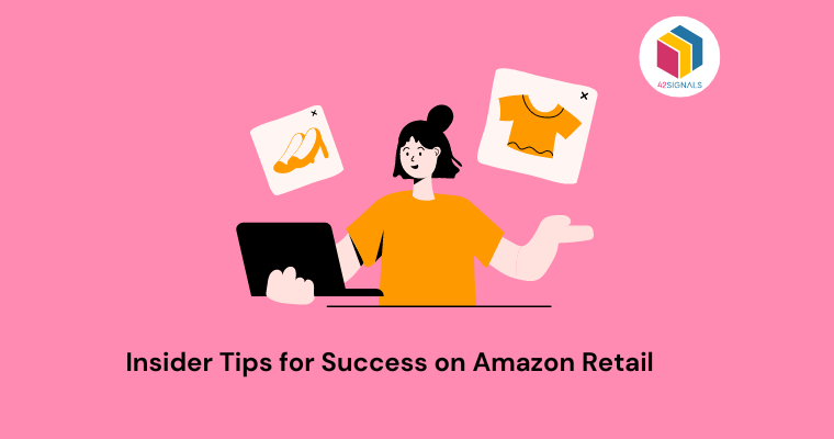 Insider Tips for Success on Amazon Retail