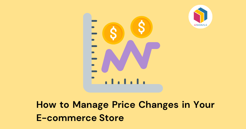 How to manage price changes for your ecommerce store